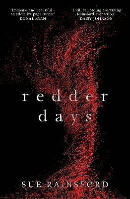 Redder Days, Sue Rainsford,  Paperback