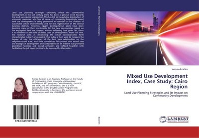 Mixed Use Development Index, Case Study: Cairo Region Asmaa Ibrahim