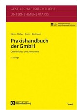 Praxishandbuch der GmbH: Gesellschafts- und S...