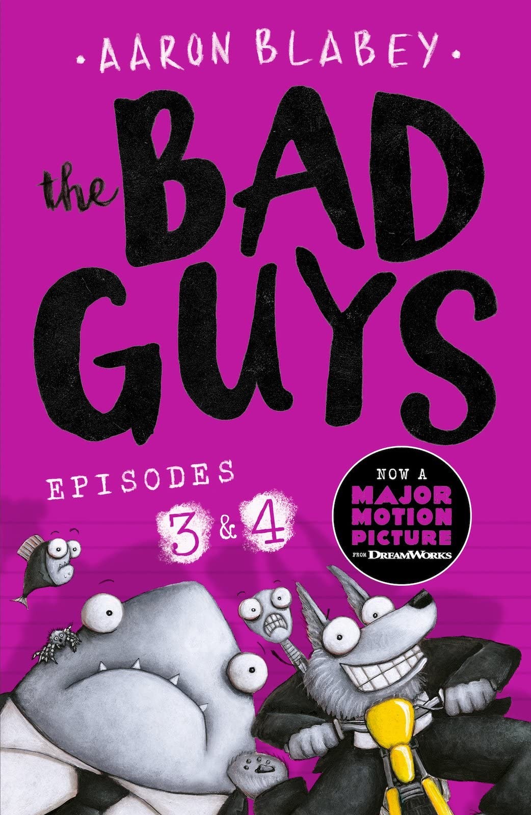 The Bad Guys: Episode 3&4 by Aaron Blabey 9781407191805 NEW Free UK Delivery - Image 6