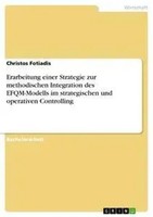 Christos Fotiadis | Erarbeitung Einer Strategie Zur Methodischen Integration...