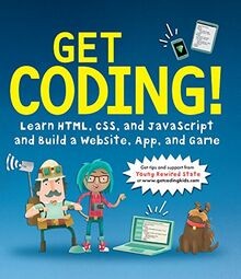 Get Coding!: Learn Html, CSS  JavaScript  Build a... | Buch | Zustand sehr gut