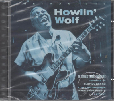 Howlin Wolf The Masters CD NEU Highway 49 Little Red Rooster Wang Dang Doodle