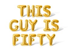 THIS GUY IS FIFTY Letter Balloon Banner - Men's 50th Birthday Party Decorations