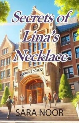 Sara Noor Secrets of Lina's Necklace (Paperback) (UK IMPORT)