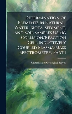 Determination of Elements in Natural-Water, Biota, Sediment, and Soil Samples Us