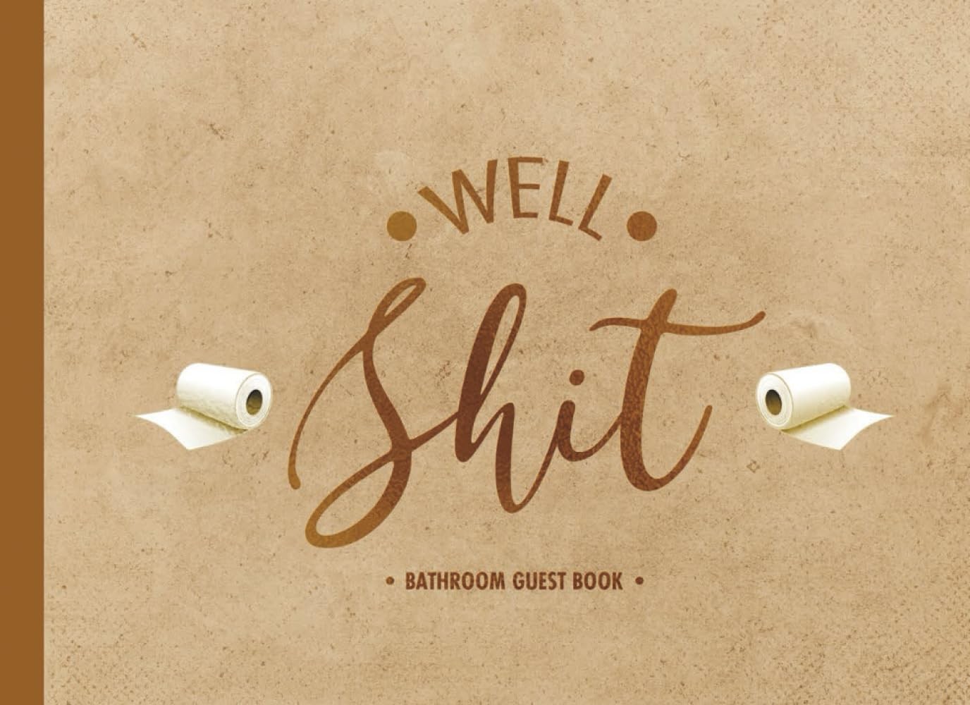 Well Shit Bathroom Guest Book Funny Humorous Inspirational Guestbook Journal ...