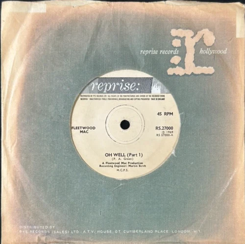 FLEETWOOD MAC 'OH WELL' 7'' SINGLE REPRISE RECORDS RS.27000 1969 UK 1ST PRESS