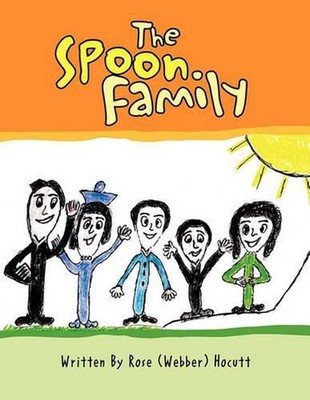 The Spoon Family by Rose Hocutt (English) Paperback Book