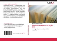 MaríA CáRmen PéRez Llantada | EnseñAr IngléS En El Siglo XXI | Taschenbuch