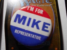 1-3/4" I'm for Mike Representative unknown location cello pinback button