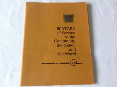 50 years of service to the community the nation and the world. McDonnell Douglas