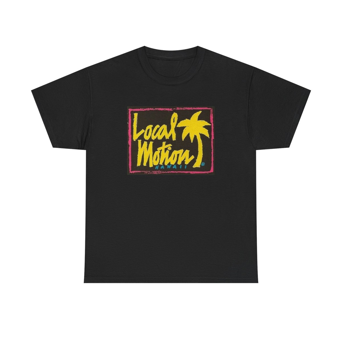 Local Motion Hawaii Surfing T-Shirt Unisex Heavy Cotton Tee Gift