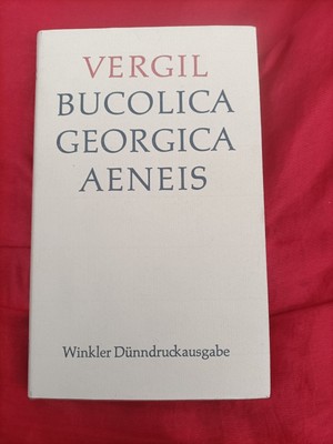 Vergil Bucolica, Georgica Aeneis Winkler Dünndruck
