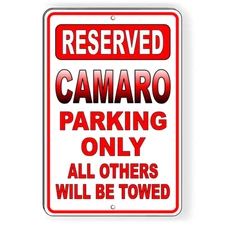 Camaro Parking Only All Others Will Be Towed Metal Sign Or Decal 6 SIZES SC003