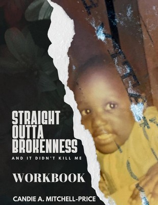 Straight Outta Brokenness, And It Didn't Kill Me Workbook | englisch