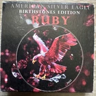 1oz .999 Silver -July-Ruby Colorized Birth Month-USA American Eagle 2024 7/250