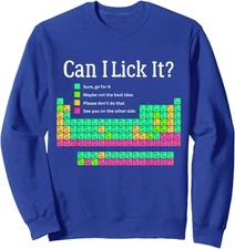 Can I Lick It Periodic Table Teacher Student Funny Unisex Crewneck Sweatshirt