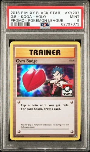 2016 POKEMON XY BLACK STAR PROMO POKEMON LEAGUE #XY207 GYM BADGE-KOGA-HOLO PSA 9