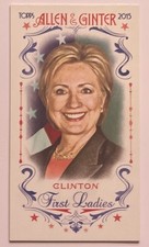 Hillary Clinton 2015 Topps Allen & Ginter First Ladies Mini #FIRST-39 ESE