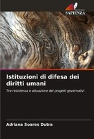 Istituzioni Di Difesa Dei Diritti Umani Adriana Soares Dutra Taschenbuch 2024