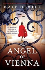 The Angel of Vienna: A totally gripping World War 2 novel about love, sacrifice