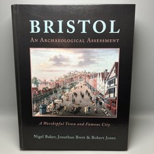 Bristol An Archaeological Assessment Nigel Baker Hardcover Book.