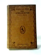 Der Schiller-Roman Erster Band (Walter Von Molo - 1923) (ID:76738)