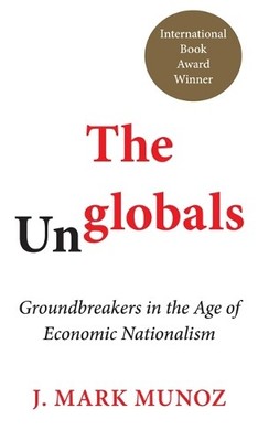 J. Mark Munoz The Unglobals (Hardback)