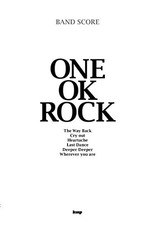 ONE OK ROCK Band Score: The Way Back/Cry out/Heartache/Last Danc... book form JP