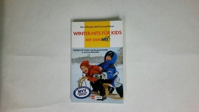 49466 Lisa Bahnmüller WINTER-HITS FÜR KIDS MIT DEM MVV Highlights für Kinder und