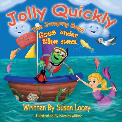 Susan Lacey | Jolly Quickly The Jumping Bean Goes Under The Sea | Taschenbuch