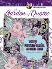 Creative Haven a Garden of Quotes Coloring Book by Lindsey Boylan PAPERBACK
