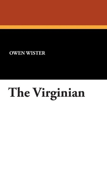 Owen Wister | The Virginian | Buch | Englisch (2024) | Gebunden | Wildside Press-image