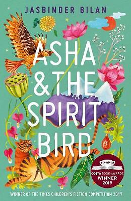 Asha & the Spirit Bird by Jasbinder Bilan (Paperback, 2019)