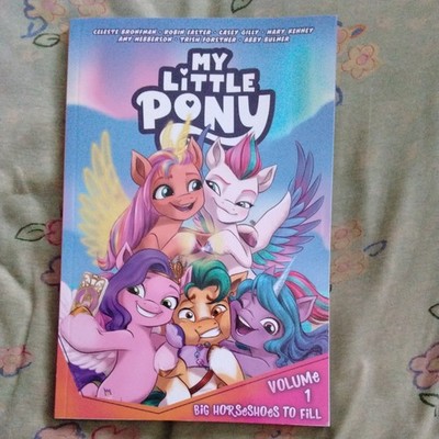 My Little Pony, Vol. 1: Big Horseshoes to Fill by Robin Easter, Celeste Bronfman