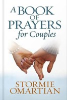 A Book Of Prayers For Couples | Stormie Omartian | Buch | Gebunden | Englisch