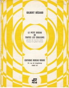 Détails Sur Partition Gilbert Becaud Le Petit Oiseau De Toutes Les Couleurs