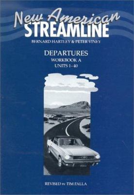 New American Streamline Departures - Beginner: An Intensive American English...