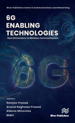6g Enabling Technologies : New Dimensions to Wireless Communication, Hardcove...