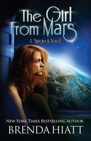 Brenda Hiatt | The Girl From Mars | Taschenbuch | Englisch (2017)