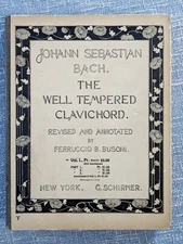 Bach The Well Tempered Clavichord Vol 1 Revised by Ferruccio Busoni 1926 - RARE!
