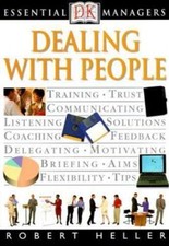 Essential Managers: Dealing With People by Robert Heller