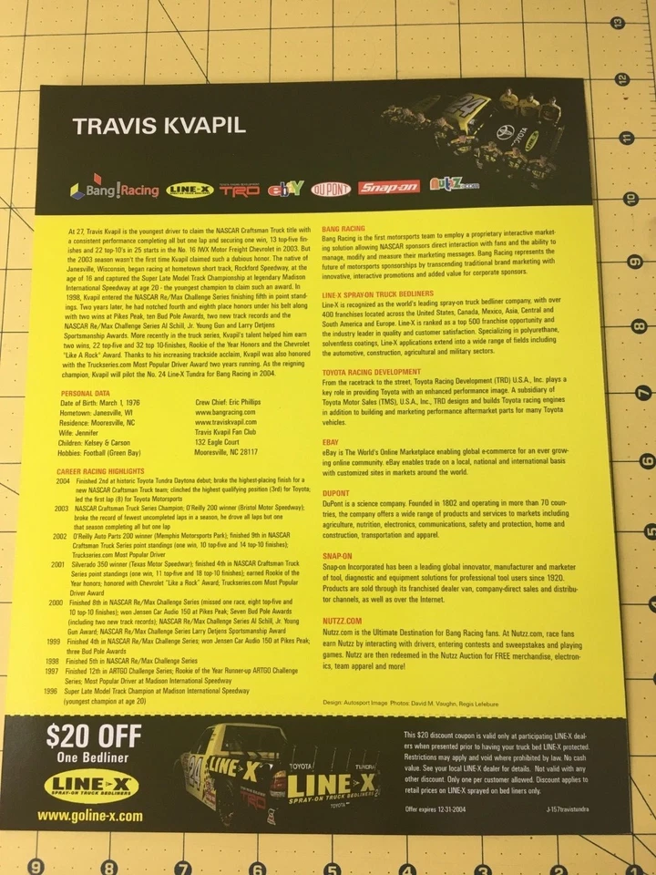 Autographed Travis Kvapil #24 NASCAR Craftsman Series Champion Line-X Bang  - Image 3 of 3