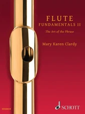 Flute Fundamentals 2 The Art of the Phrase Learn to Play Music Lessons Book