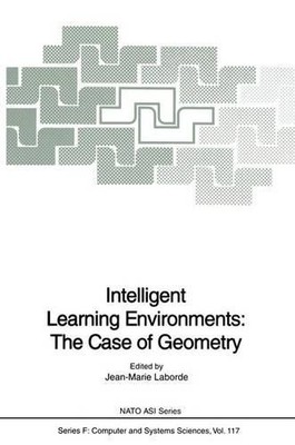 Intelligent Learning Environments: The Case of Geometry - 9783642646089