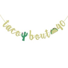 Taco Bout 40 Cactus Banner, Fiesta 40th Birthday Decor  Taco Mexican Theme 4...