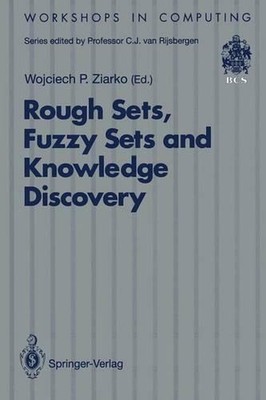 Rough Sets, Fuzzy Sets and Knowledge Discovery: Proceedings of the International