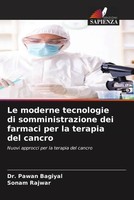 Pawan Bagiyal (U. A.) | Le Moderne Tecnologie Di Somministrazione Dei Farmaci...