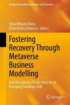 Fostering Recovery Through Metaverse Business Modelling: Interdisciplinary Persp